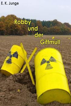 Paperback Robby und der Giftmüll [German] Book