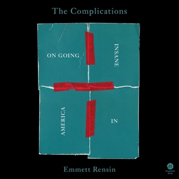 MP3 CD The Complications: On Going Insane in America Book