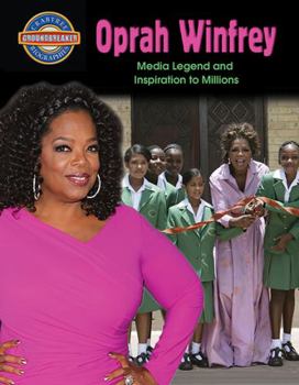 Paperback Oprah Winfrey: Media Legend and Inspiration to Millions Book