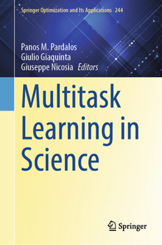 Multitask Learning in Science (Springer Optimization and Its Applications, 244)