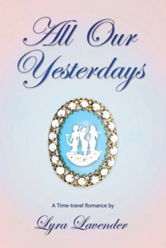 Paperback All Our Yesterdays Book