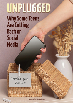 Unplugged: : Why Some Teens Are Cutting Back on Social Media