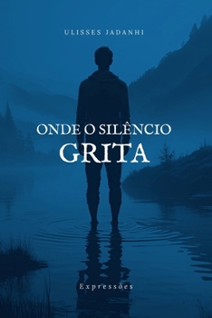 Paperback Onde o Silêncio Grita [Portuguese] Book