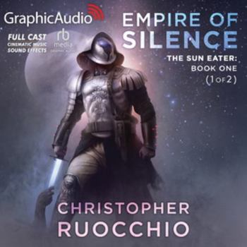 MP3 CD Empire of Silence (1 of 2) [Dramatized Adaptation]: The Sun Eater 1 Book
