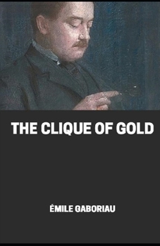 Paperback The clique of gold illustrated Book