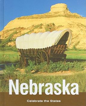Nebraska (Celebrate the States) - Book  of the Celebrate the States