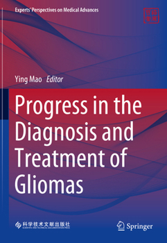 Hardcover Progress in the Diagnosis and Treatment of Gliomas Book