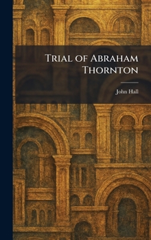 Hardcover Trial of Abraham Thornton Book