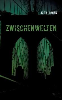 Weltenwächter II: Zwischenwelten