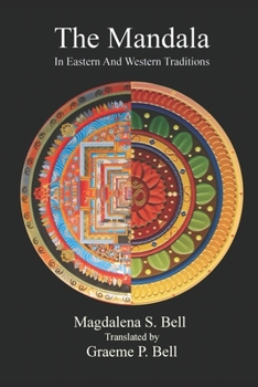 Paperback The Mandala: In Eastern and Western Traditions Book