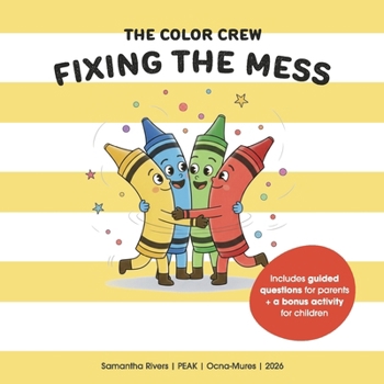 Paperback The Color Crew: Fixing the Mess Book