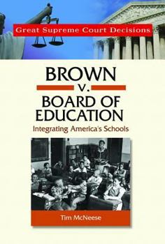 Library Binding Brown V. Board of Education: Integrating America's Schools Book