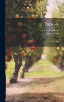 Hardcover Trees: Fruits.1908 Book