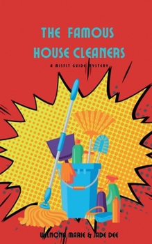 The Famous House Cleaners