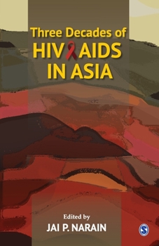 Paperback Three Decades of Hiv/AIDS in Asia Book