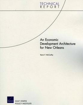 Paperback An Economic Development Architecture for New Orleans Book