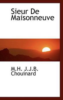 Paperback Sieur de Maisonneuve [French] Book