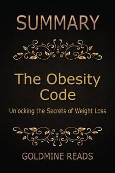 Summary: The Obesity Code by Jason Fung: Unlocking the Secrets of Weight Loss
