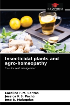 Paperback Insecticidal plants and agro-homeopathy Book