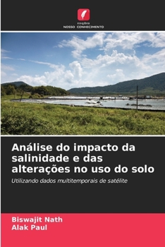Análise do impacto da salinidade e das alterações no uso do solo (Portuguese Edition)