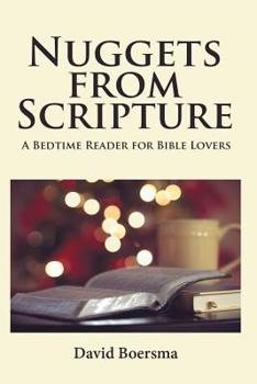 Paperback Nuggets from Scripture: A Bedtime Reader for Bible Lovers Book