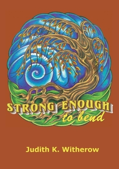 Paperback Strong Enough to Bend Book