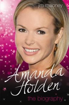 Hardcover Amanda Holden: The Biography Book