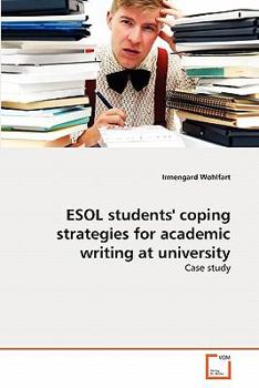 Paperback ESOL students' coping strategies for academic writing at university Book