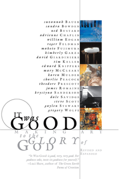 Paperback It Was Good: Making Art to the Glory of God Book