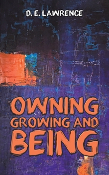Paperback Owning, Growing and Being Book