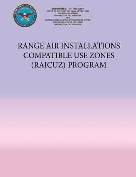 Paperback Range Air Installations Compatible Use Zones (RAICUZ) Program Book