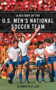 Hardcover A History of the U.S. Men's National Soccer Team Book