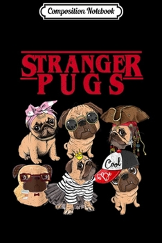 Composition Notebook: Flix Stranger pugs Things Halloween costume gif Journal/Notebook Blank Lined Ruled 6x9 100 Pages