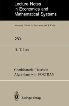 Paperback Combinatorial Heuristic Algorithms with FORTRAN Book