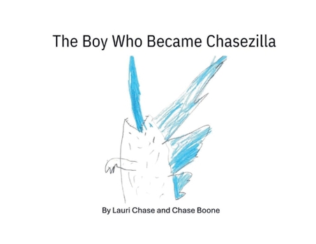 Paperback The Boy Who Became Chasezilla Book
