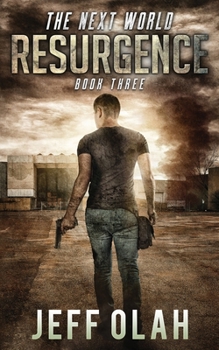 Paperback The Next World - RESURGENCE - Book Three Book