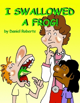 Paperback I Swallowed a Frog Book