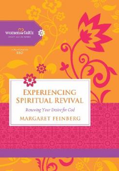 Hardcover Experiencing Spiritual Revival: Renewing Your Desire for God Book