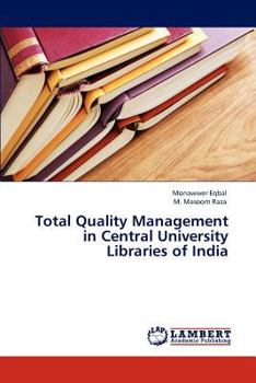 Paperback Total Quality Management in Central University Libraries of India Book