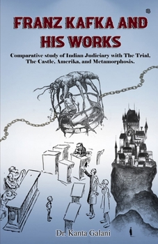 Paperback Franz Kafka and His Works Book