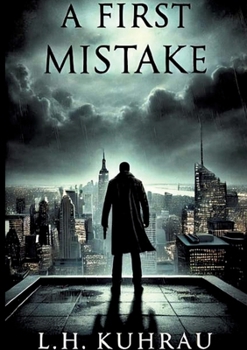 Paperback A first Mistake: Born to hate, longed for love, but having to lead in the end. Book