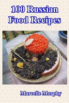 Paperback 100 Russian Food Recipes Book