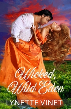 Paperback Wicked, Wild Eden Book