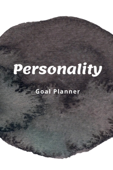 Personality Goal Planner: Visualization Journal and Planner Undated