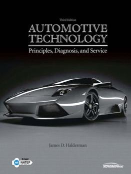 Hardcover Automotive Technology: Principles, Diagnosis, and Service [With DVD] Book