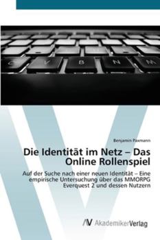 Paperback Die Identität im Netz - Das Online Rollenspiel [German] Book