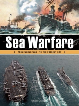 Hardcover Sea Warfare: From World War I to the Present Day Book