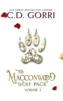 Paperback The Macconwood Wolf Pack Volume 1 Book