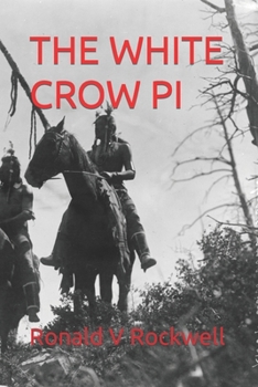 Paperback The White Crow Pi Book