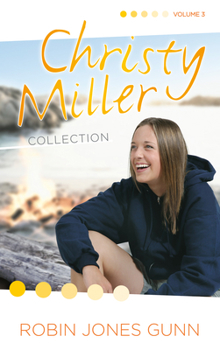Christy Miller Collection, Vol 3 - Book  of the Christy Miller